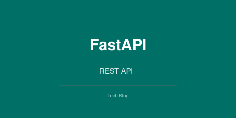 PythonのFastAPIでREST APIを構築する